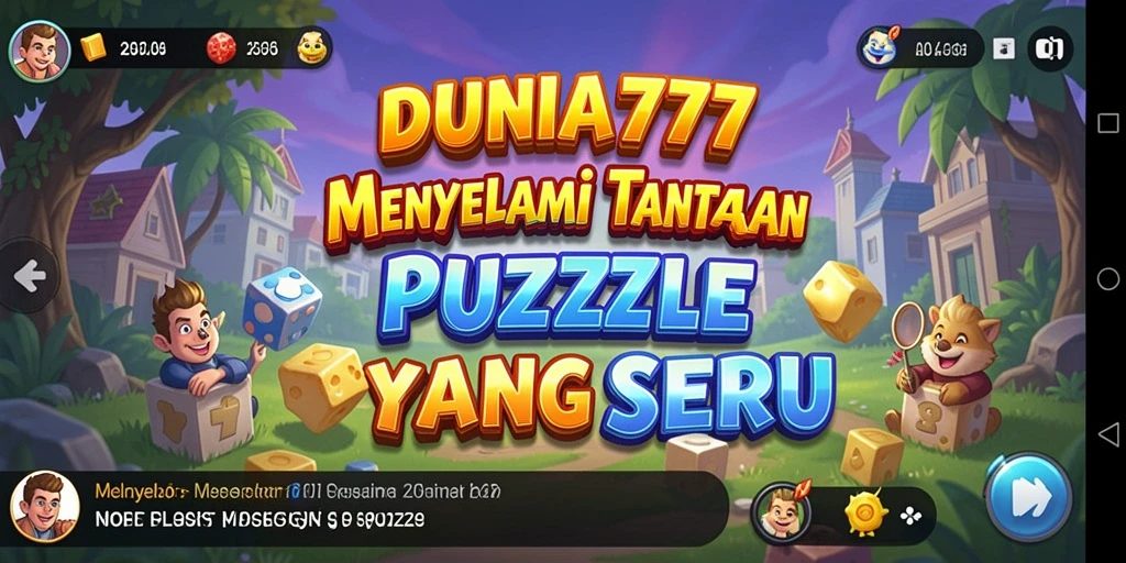 Screenshot DUNIA777 menampilkan gameplay Puzzle yang menarik dan menantang.